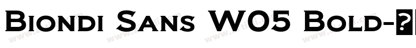 Biondi Sans W05 Bold字体转换